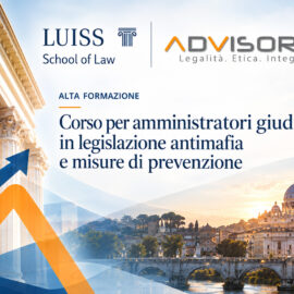 AL VIA LA III EDIZIONE DEL CORSO LUISS PER AMMINISTRATORI GIUDIZIARI